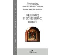 Equilibre(s) et déséquilibre(s) en droit - Anne-Sophie Siew-Guillemin - L'harmattan - broché - Etude