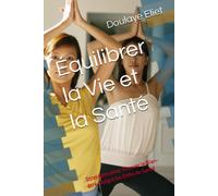 Équilibrer La Vie Et La Santé: Stratégies Pour Trouver Le Bien-Être Malgré Les Défis De Santé