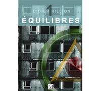 ÉQUILIBRES - Tome 1 - Didier Hillion - Studio Caracteres & Imagos - broché - Roman