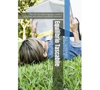 Equilibrio tascabile: Per chi, tra mille impegni, sente il richiamo del proprio equilibrio interiore.