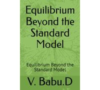 Equilibrium Beyond the Standard Model: CSE/CEC, Quantum Fields, Gravity, and the Limits of Physical Theory