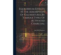 Equilibrium Effects In The Adsorption Of Gas Mixtures By Various Types Of Activated Charcoal