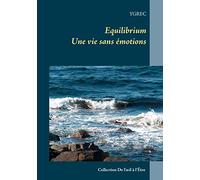 Equilibrium: Une vie sans émotions