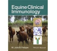 Equine Clinical Immunology Equine Clinical Immunology (Auteur)
