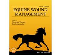 Equine Wound Management Equine Wound Management (Auteur)