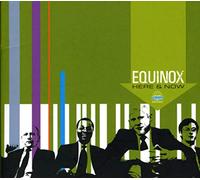 Equinox - Here & Now [Import]