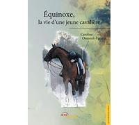 Equinoxe, la vie d'une jeune cavalière