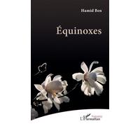Équinoxes - Hamid Ben - L'harmattan - broché - Poésie
