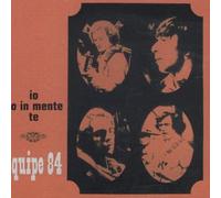 Equipe 84 - IO Ho in Mente Te [Import]