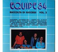 EQUIPE 84 - RACCOLTA DI SUCCESSI VOL.2