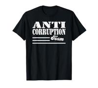 ÉQUIPE Anti Corruption Liberté Démocratie Efficacité du Gouvernement T-Shirt
