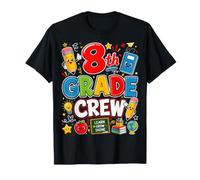 Équipe de 8e année Retour à l'école Élèves de huitième année T-Shirt