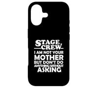 Équipe de cerf, Je ne suis Pas ta mère. Theater Tech Crew Coque pour iPhone 17