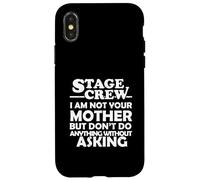 Équipe de cerf, Je ne suis Pas ta mère. Theater Tech Crew Coque pour iPhone X/XS