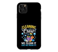 Équipe de Nettoyage We Clean It Like We Mean It Funny Coque pour iPhone 11 Pro Max