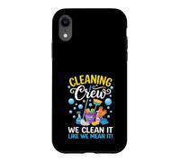 Équipe de Nettoyage We Clean It Like We Mean It Funny Coque pour iPhone XR
