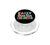 Équipe de rêve pour la Petite enfance, enseignante de garderie, enseignante en Bas âge PopSockets PopGrip pour MagSafe