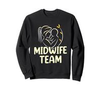 Équipe De Sages-Femmes Emploi Sage-Femme Dictons Sweatshirt