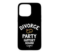 Équipe de Soutien aux Amis de la fête du Divorce Coque pour iPhone 15 Pro Max