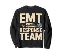 Équipe d'intervention EMT Technicien médical d'urgence EMS Sweatshirt