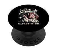 Équipe Jeremiah Je mourrai sur Cette Colline Randonnée Équip PopSockets PopGrip Adhésif