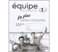 equipe nouvelle: Part 1: En Plus Workbook - [Version Originale] Inconnu (Auteur)