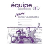 Équipe nouvelle: Part 1: Encore cahier d'activites