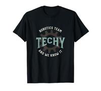 Équipe robotique : Techy et Nous Le savons T-Shirt Graphique avec Valeur
