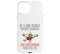 Équipement d'entraînement de Gym Amusant - Si Je meurs en Coque pour iPhone 15 Plus
