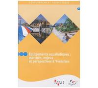 Equipements Aqualudiques : Marchés, Enjeux Et Perspectives D'évolution