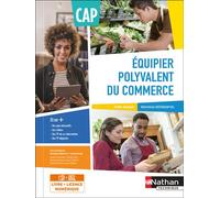 Equipier polyvalent du commerce – CAP – Tome unique – Avec licence élève – Nathan