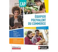 Equipier Polyvalent Du Commerce Cap - Tome Unique, Nouveau Référentiel - Avec Une Licence Élève - Edition 2020