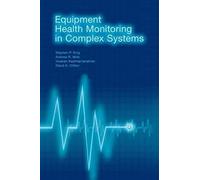 Equipment Health Monitoring In Complex Systems