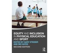 Equity and Inclusion in Physical Education and Sport by Edited by Sid Hayes Edited by Gary Stidder Paperback Book Gary Stidder, Sid Hayes (Auteur)