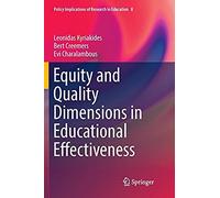 Equity And Quality Dimensions In Educational Effectiveness