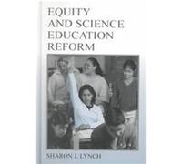 Equity and Science Education Reform Sharon J. Lynch (Auteur)