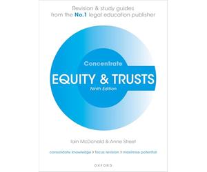 Equity and Trusts Concentrate: Law Revision and Study Guide