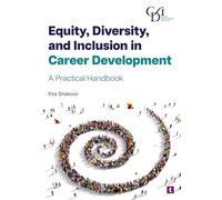 Equity, Diversity and Inclusion in Career Development: A Practical Handbook