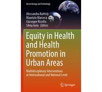 Equity In Health And Health Promotion In Urban Areas