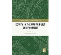 Équité dans l'environnement bâti urbain – Routledge