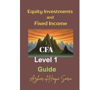 Equity Investments and Fixed Income: CFA Level 1 Guide