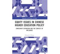 Equity Issues in Chinese Higher Education Policy