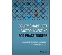 Equity Smart Beta et Factor Investing pour les praticiens