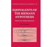 Equivalents of the Riemann Hypothesis: Volume 2, Analytic Equivalents