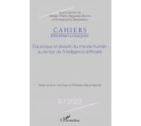 Equivoque Et Devenir Du Monde Humain Au Temps De L'intelligence Artificielle