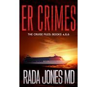 ER Crimes: The Cruise Files: ER Crimes Books 4, 5, 6 Three Complete Cruise Ship Murder Thrillers