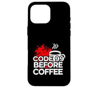 ER Nurse Code 99 Before Coffee Medical Humor Coque pour iPhone 16 Pro Max