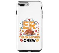 ER Thanksgiving Crew Emergency Department Nurse Coque pour iPhone 7 Plus/8 Plus