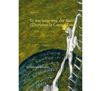 Er War Lange Weg, Der Mann... (Überleben In Corona-Town)