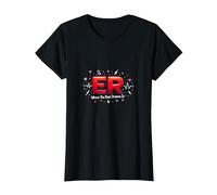 ER: Where The Real Drama is - Humour médical T-Shirt, Femme, Noir, M